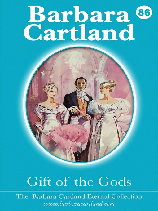 Title details for 86. Gift of the Gods by Barbara Cartland - Available